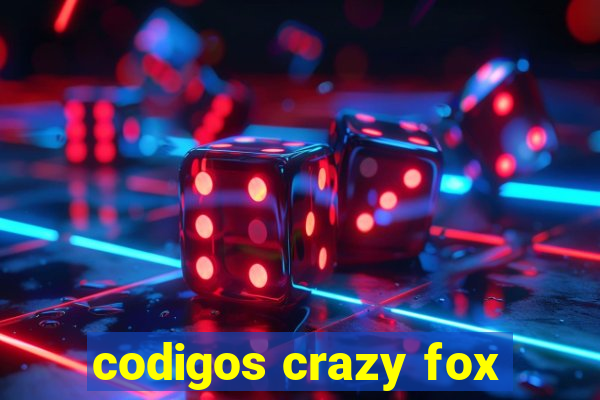 codigos crazy fox